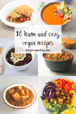 10 warm and cozy vegan recipes - These are 10 of my favorite warm and cozy vegan recipes for fall and winter. They're super delicious and so easy to make.