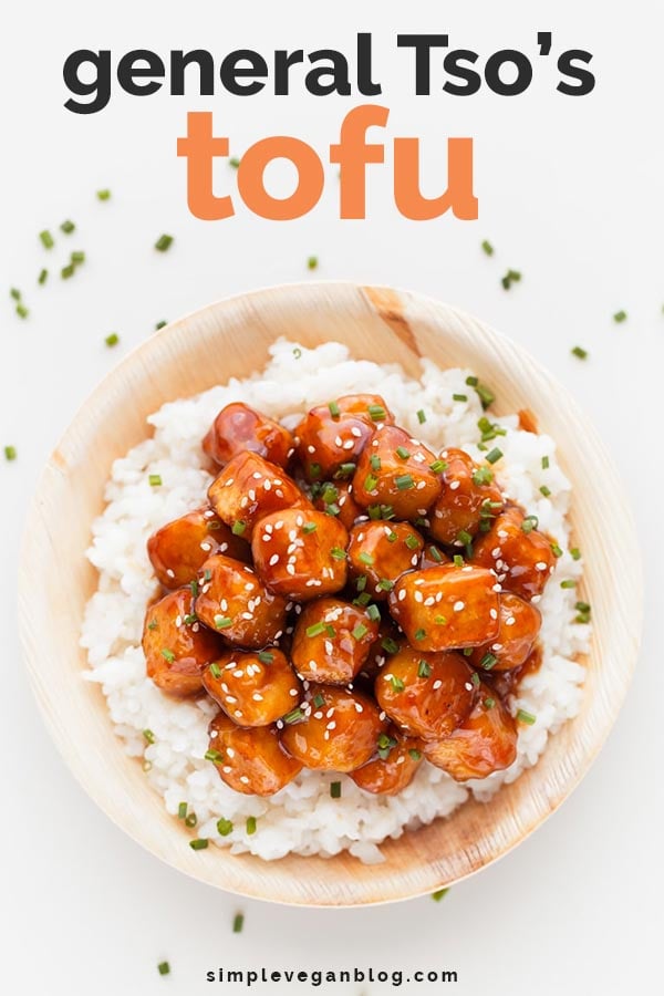 General Tso's Tofu Simple Vegan Blog