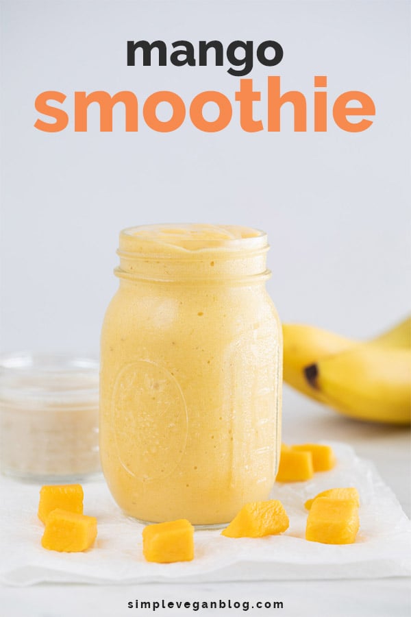 Mango Smoothie - Simple Vegan Blog