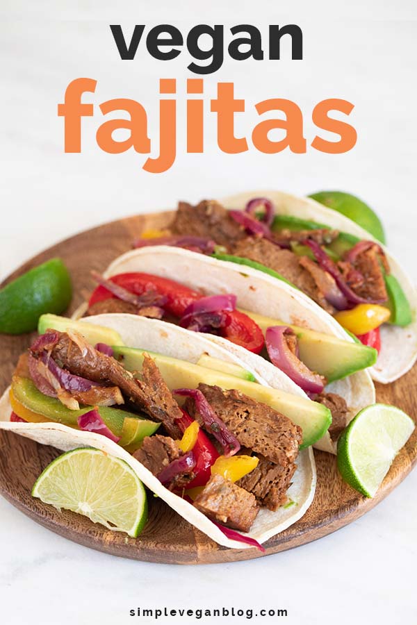 Vegan Fajitas Simple Vegan Blog