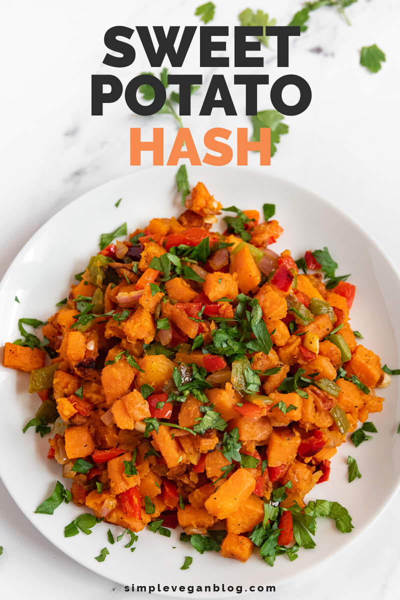 Sweet Potato Hash Simple Vegan Blog