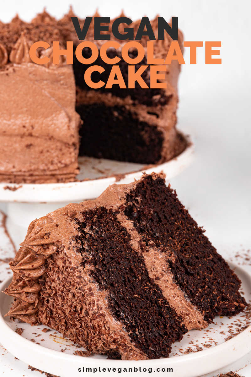 Vegan Chocolate Cake - Simple Vegan Blog