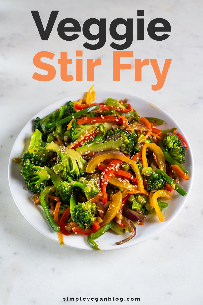 Veggie Stir Fry - Simple Vegan Blog