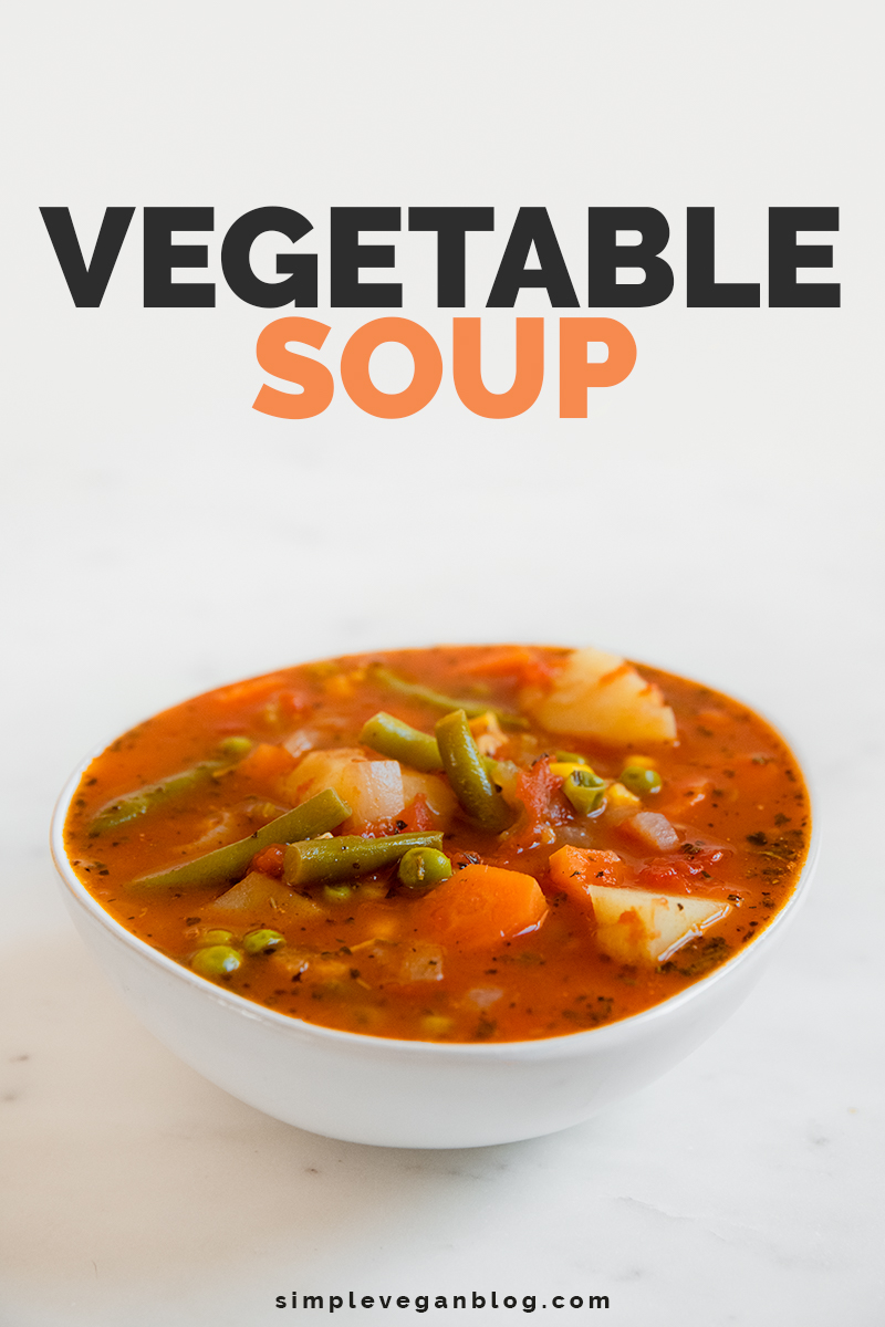 Vegetable Soup - Simple Vegan Blog