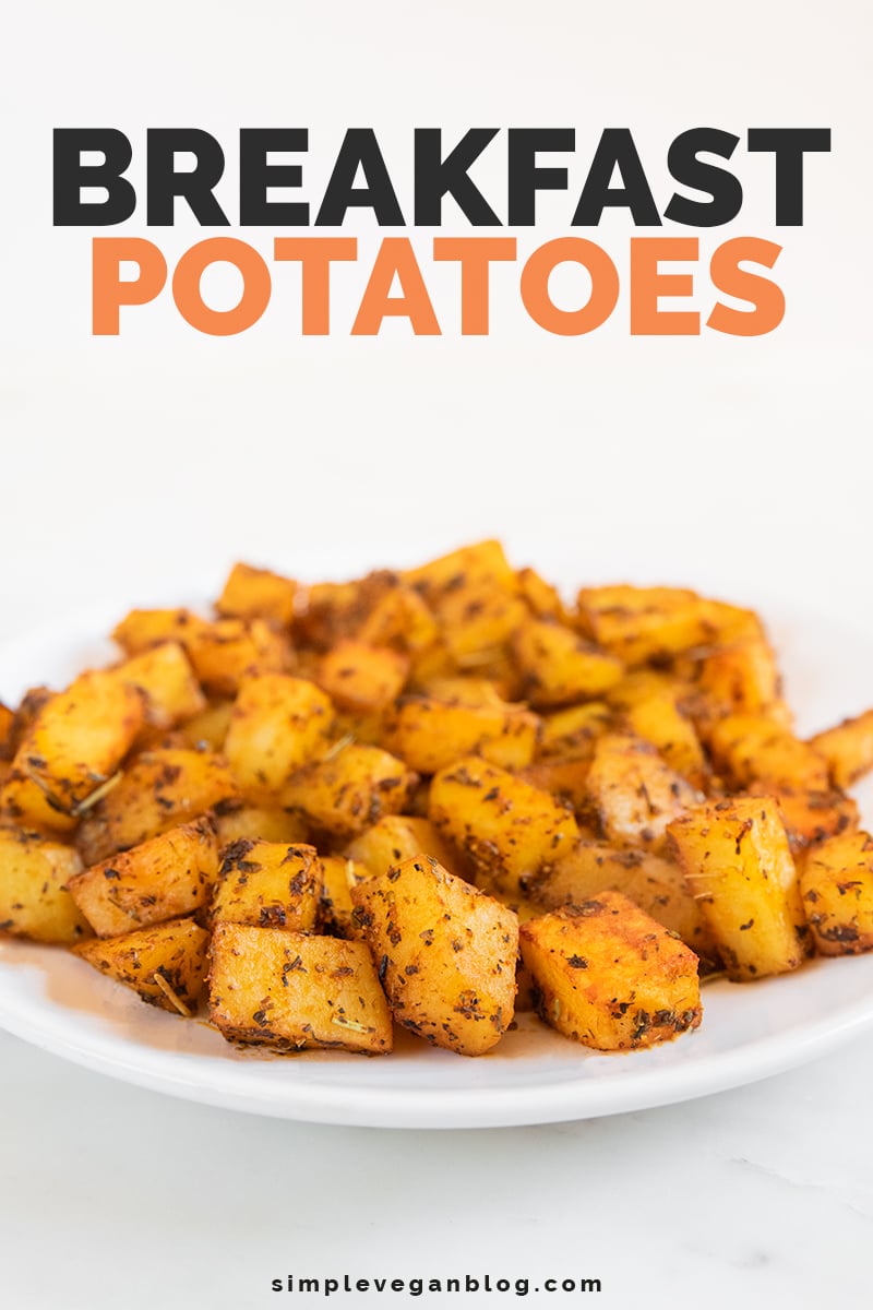 Breakfast Potatoes - Simple Vegan Blog