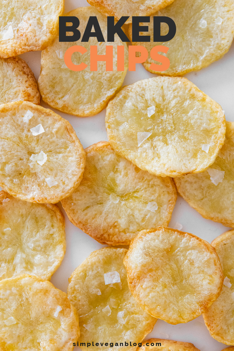 Baked Chips Simple Vegan Blog