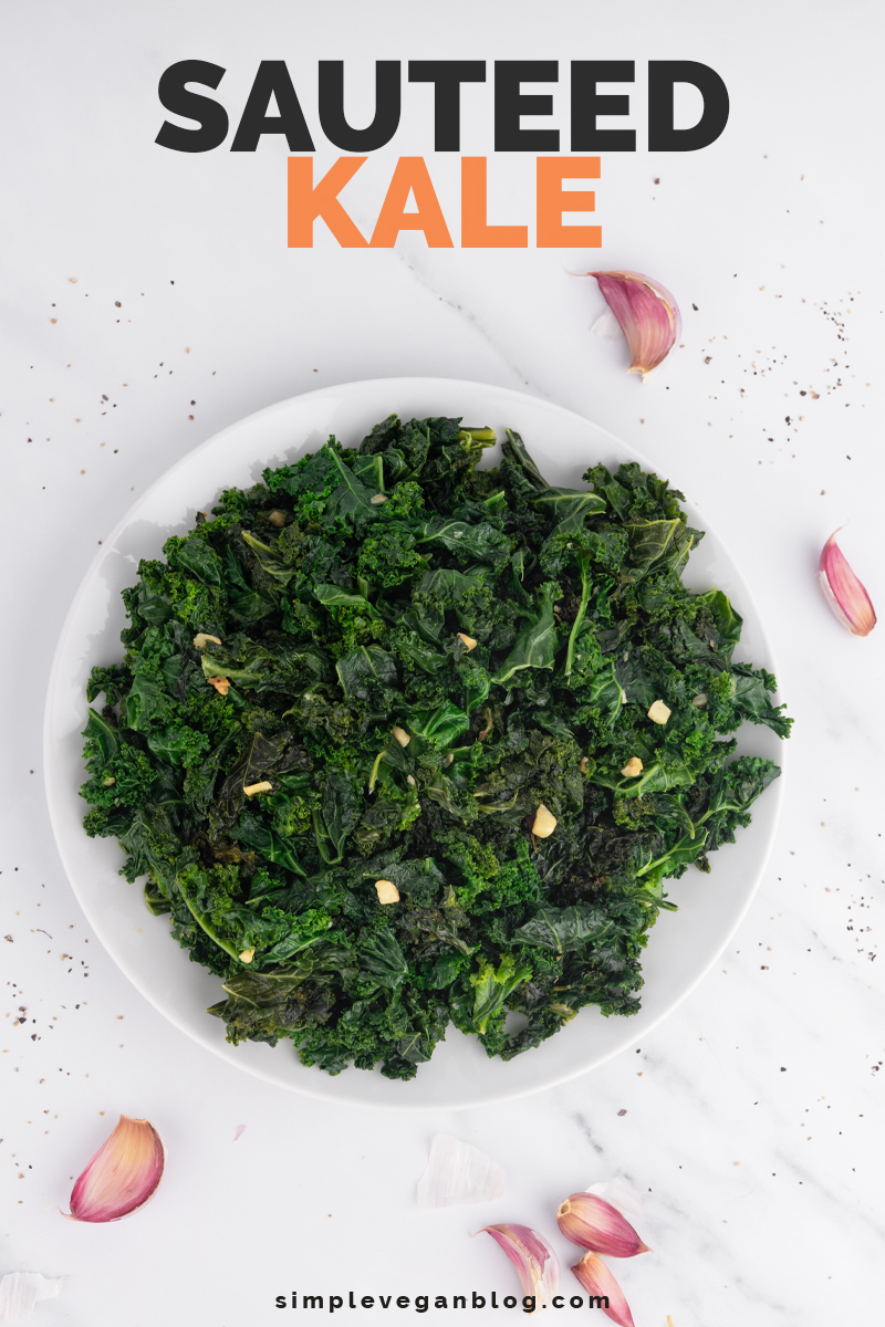 Sauteed Kale - Simple Vegan Blog