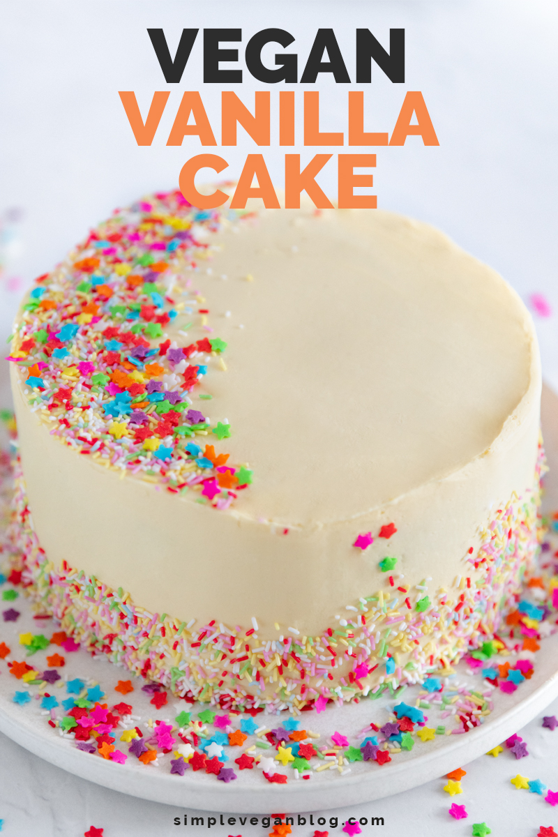 Vegan Vanilla Cake - Simple Vegan Blog