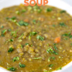 Close-up photo of a bowl of vegan split pea soup with the words vegan split pea soup