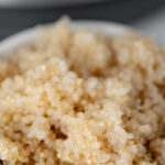 Close-up photo of Instant Pot quinoa with the words Instant Pot quinoa