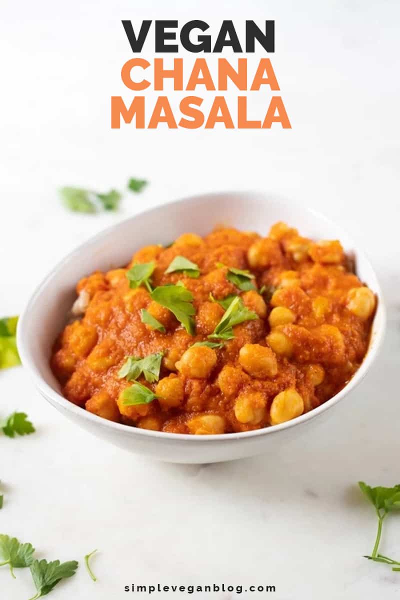 Vegan Chana Masala - Simple Vegan Blog