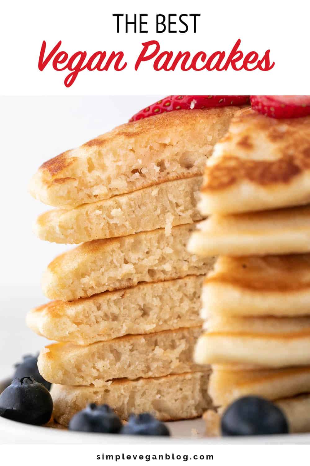 The Best Vegan Pancakes (Easy and Fluffy) - Simple Vegan Blog