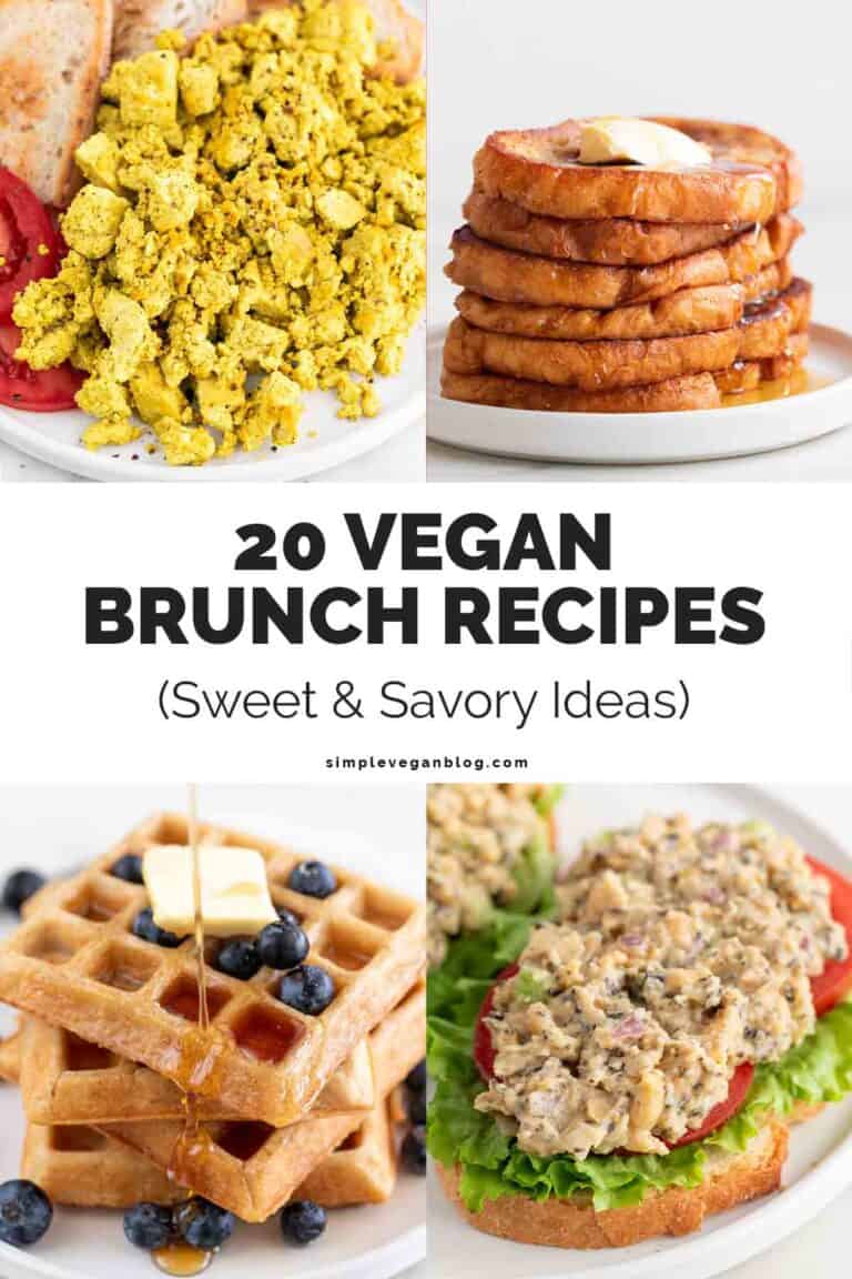 20 Vegan Brunch Recipes (Sweet & Savory Ideas) - Simple Vegan Blog