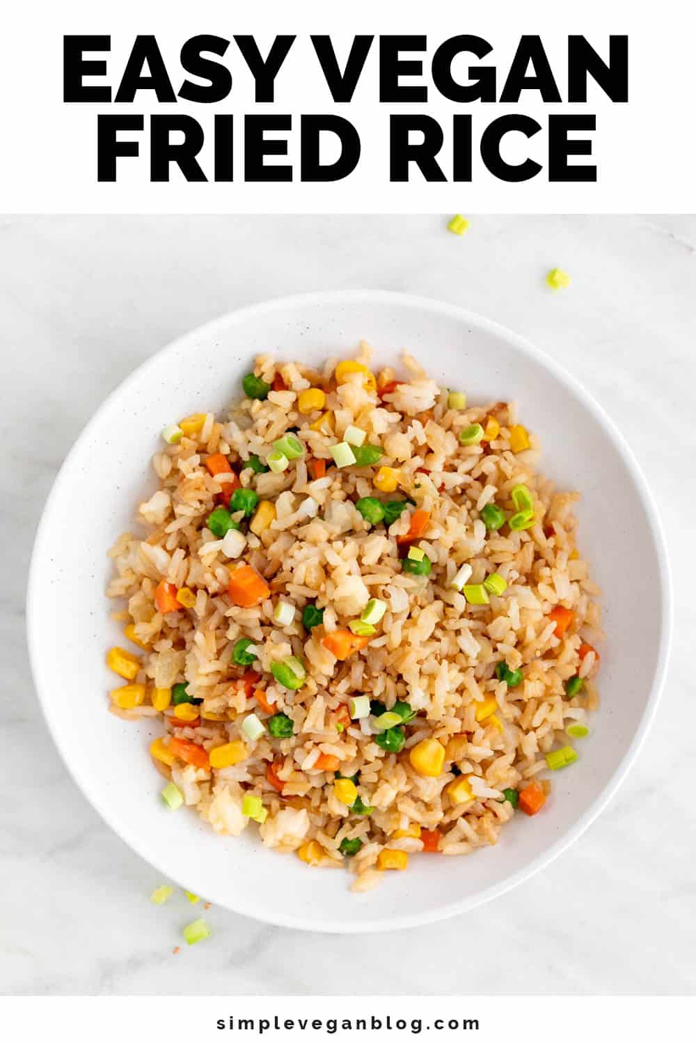 Easy Vegan Fried Rice - Simple Vegan Blog