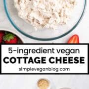 Vegan cottage cheese in a bowl with strawberries inside and around it.