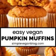 Stack of vegan pumpkin muffins with a sliced one on top.