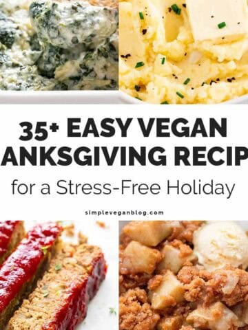 Collage of four easy vegan Thanksgiving recipes from my 35+ Vegan Thanksgiving Recipes roundup.