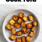 Homemade pan fried tofu cubes ready to serve.